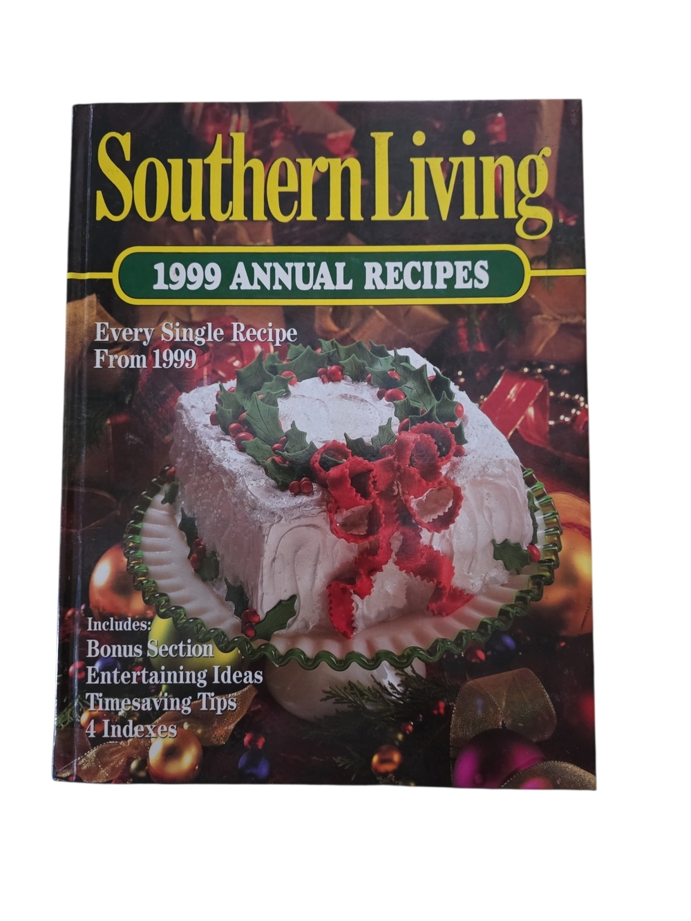 Southern Living 1999 Annual Recipues Hardback Cookbook — Red, Green & Yellow